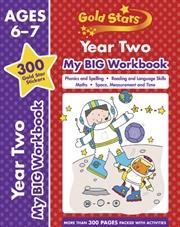 Buy Gold Stars Year Two My Big Workbook (Includes 300 Gold Star Stickers, Ages 6 - 7)