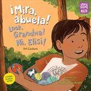 Buy ¡Mira, Abuela! / Look, Grandma! / Ni, Elisi!