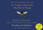 Buy The Word Wasp : A Reading And Spelling Manual For Parents And Teachers Working With Learners With Dy