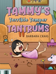 Buy Tammy's Terrible Temper Tantrums
