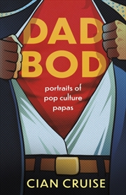 Buy Dad Bod : Portraits Of Pop Culture Papas