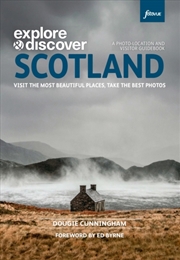 Buy Explore & Discover Scotland : Visit The Most Beautiful Places Take The Best Photos