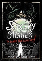 Buy Sorcery Stories To Scare Your Socks Off!