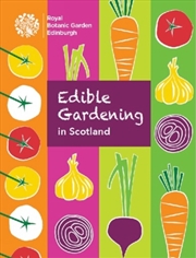Buy Edible Gardening In Scotland