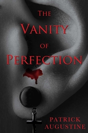 Buy The Vanity Of Perfection