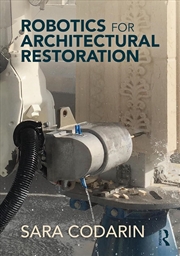 Buy Robotics For Architectural Restoration