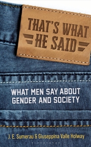 Buy That's What He Said: What Men Say About Gender and Society
