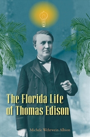 Buy The Florida Life of Thomas Edison