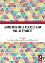 Buy African Middle Classes and Social Protest