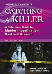 Buy A Straightforward Guide To Catching A Killer: Second Edition
