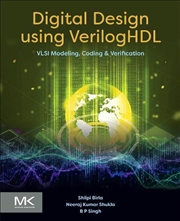 Buy Digital Design Using Veriloghdl : Vlsi Modeling, Coding And Verification