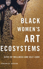 Buy Black Women's Art Ecosystems