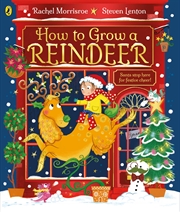 Buy How To Grow A Reindeer