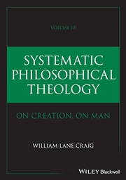Buy Systematic Philosophical Theology, Volume 3