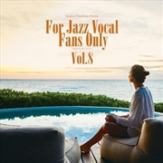 Buy For Jazz Vocal Fans Only Vol. 8