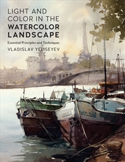 Buy Light and Color in the Watercolor Landscape
