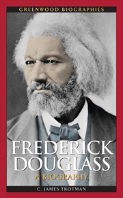 Buy Frederick Douglass: A Biography