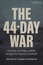 Buy The 44-Day War: Armenia, Azerbaijan, and the Struggle for Nagorno-Karabakh