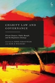Buy Charity Law and Governance: Private Purpose, Public Benefit, and the Regulatory Strategy