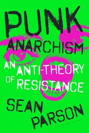 Buy Punk Anarchism: An Anti-Politics of Resistance
