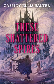 Buy These Shattered Spires