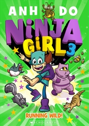 Buy Running Wild! (Ninja Girl 3)