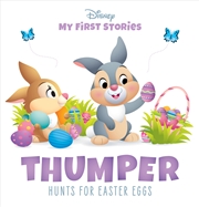 Buy My First Stories: Thumper Hunts for Easter Eggs