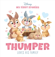Buy My First Stories: Thumper Loves His Family