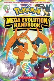 Buy Pokemon: Mega Evolution Handbook