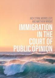 Buy Immigration In The Court Of Public Opinion