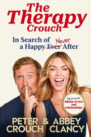 Buy The Therapy Crouch : In Search Of Happy (N)Ever After