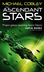 Buy The Ascendant Stars : Book Three Of Humanity's Fire