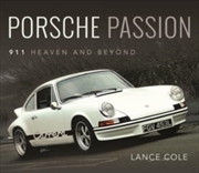Buy Porsche Passion : 911 Heaven And Beyond