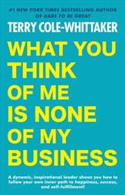 Buy What You Think Of Me Is None Of My Business