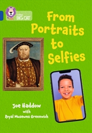 Buy From Portraits To Selfies : Band 16/Sapphire