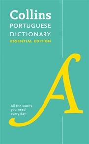 Buy Portuguese Essential Dictionary : All The Words You Need, Every Day