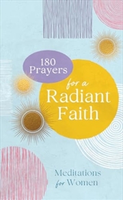 Buy 180 Prayers For A Radiant Faith
