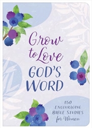 Buy Grow To Love God's Word