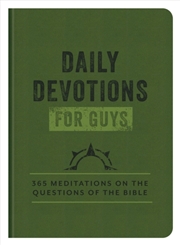 Buy Daily Devotions For Guys : 365 Meditations On The Questions Of The Bible
