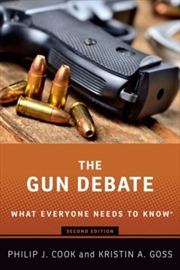Buy The Gun Debate : What Everyone Needs To Know
