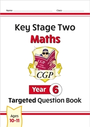 Buy Ks2 Maths Year 6 Targeted Question Book