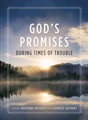 Buy God's Promises During Times Of Trouble : Encouragement And Inspiration For Life's Most Difficult Cha