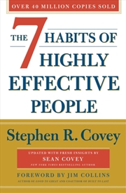Buy The 7 Habits Of Highly Effective People: Revised And Updated : 30th Anniversary Edition