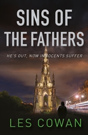 Buy Sins Of The Fathers : He's Out, Now Innocents Suffer