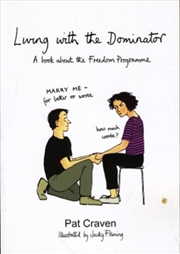 Buy Living With The Dominator : A Book About The Freedom Programme
