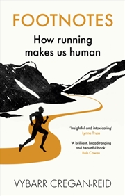 Buy Footnotes : How Running Makes Us Human