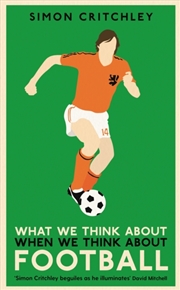 Buy What We Think About When We Think About Football