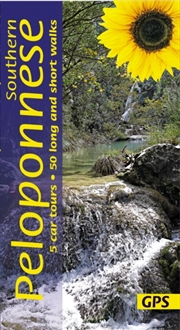 Buy Southern Peloponnese Sunflower Walking Guide : 50 Long And Short Walks And 5 Car Tours