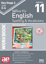 Buy Ks2 Spelling & Vocabulary Workbook 11 : Advanced Level