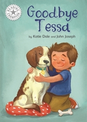 Buy Reading Champion: Goodbye Tessa : Independent Reading White 10